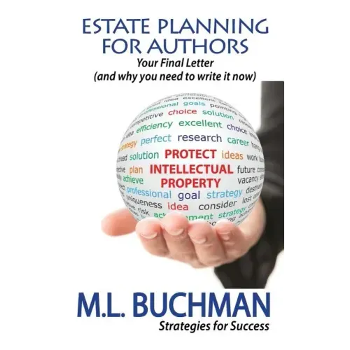 Estate Planning For Authors: Your Final Letter (and why you need to write it now)