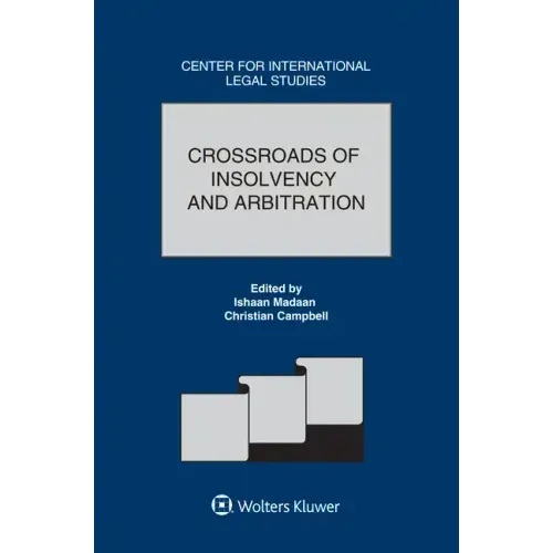 Crossroads of Insolvency and Arbitration