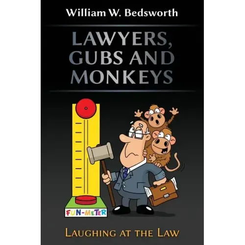 Lawyers, Gubs and Monkeys