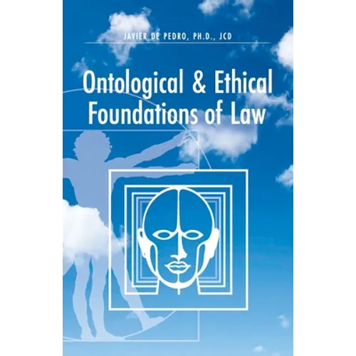 Ontological and Ethical Foundations of Law
