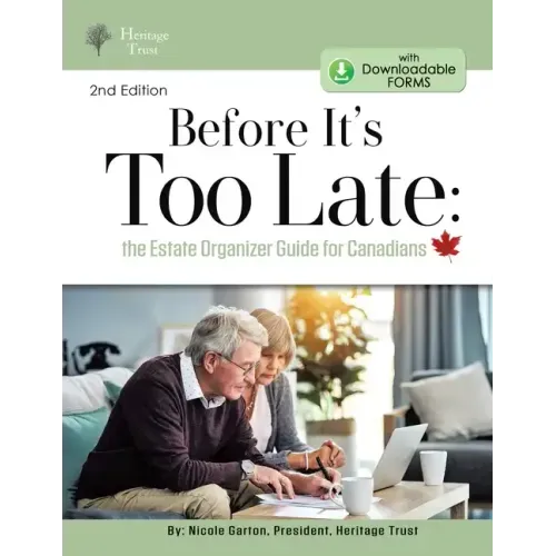 Before It's Too Late: The Estate Organizer for Canadians