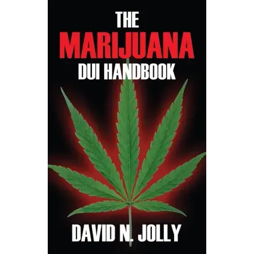 The Marijuana DUI Handbook