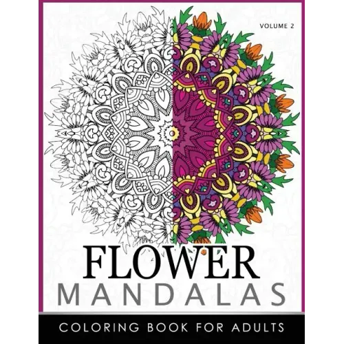 Floral Mandala Coloring Books Volume 2: Mandala Meditation Coloring Book