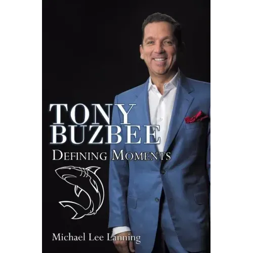 Tony Buzbee: Defining Moments