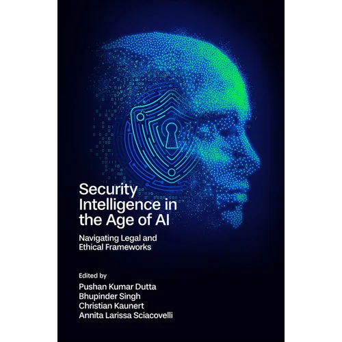 Security Intelligence in the Age of AI: Navigating Legal and Ethical Frameworks
