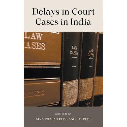 Delays in Court Cases in India