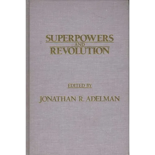 Superpowers and Revolution