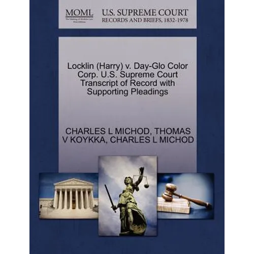 Locklin (Harry) V. Day-Glo Color Corp. U.S. Supreme Court Transcript of Record with Supporting Pleadings