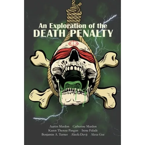 An Exploration of the Death Penalty