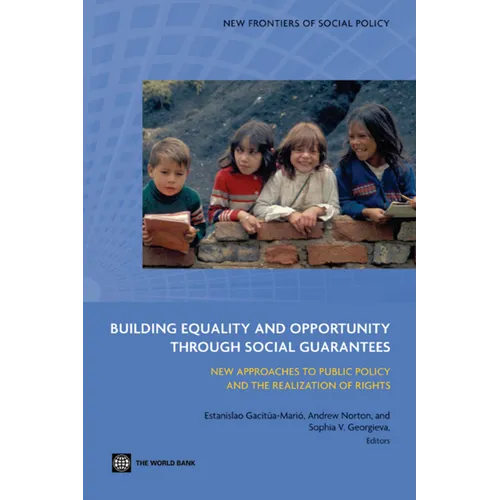 Building Equality and Opportunity through Social Guarantees