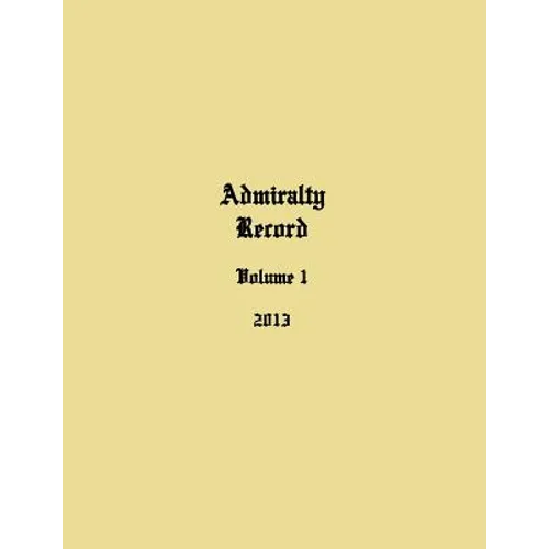 Admiralty Record: Volume 1 (2013)