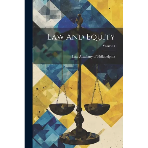 Law And Equity; Volume 1