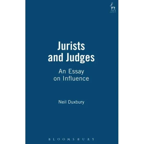 Jurists and Judges: An Essay on Influence