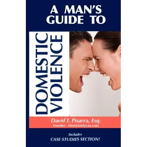 A Man's Guide to Domestic Violence
