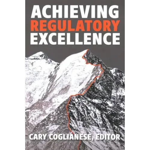 Achieving Regulatory Excellence