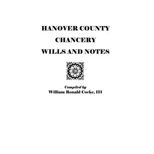 Hanover County Chancery Wills and Notes