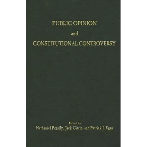 Public Opinion and Constitutional Controversy