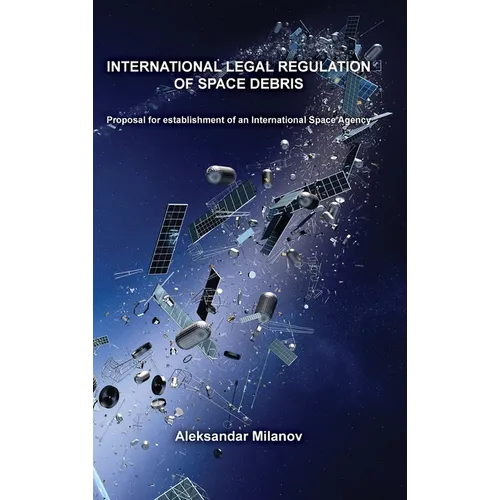 International legal regulation of space debris