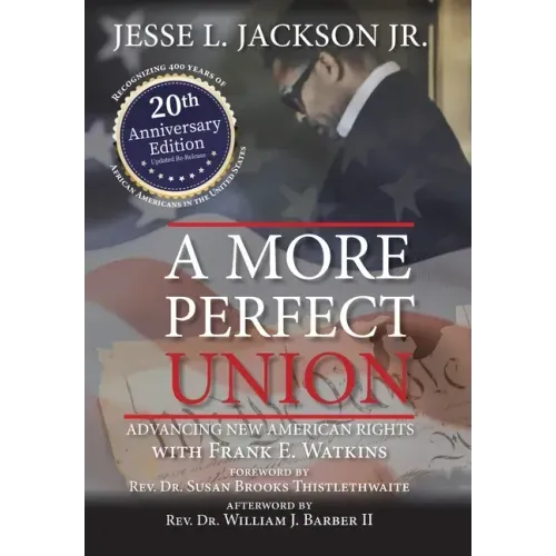 A More Perfect Union: Advancing New American Rights