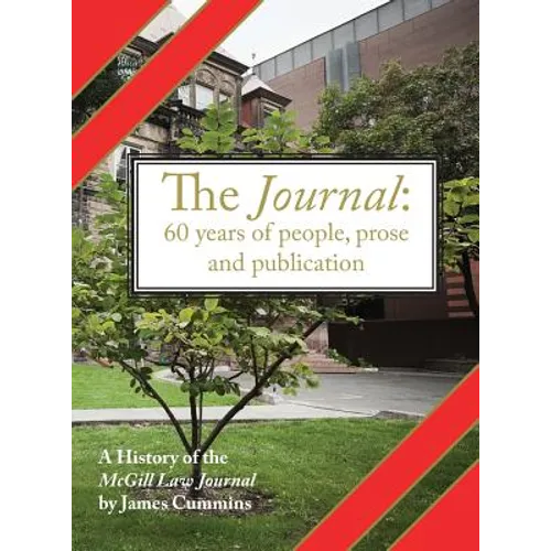 The Journal: A History of the McGill Law Journal
