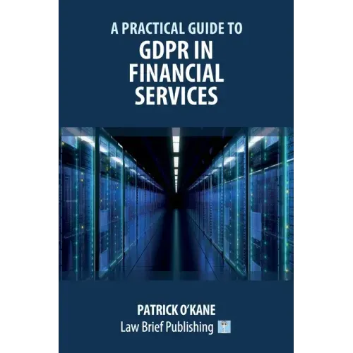 A Practical Guide to GDPR in Financial Services