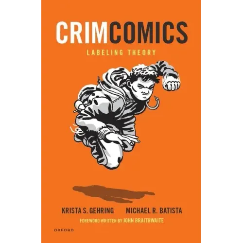 Crimcomics Issue 11: Labeling Theory