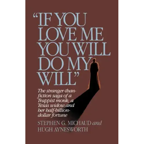 If You Love Me, You Will Do My Will
