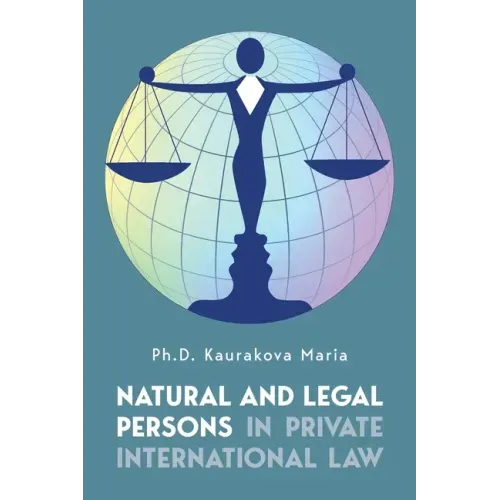 Natural and Legal Persons in Private International Law