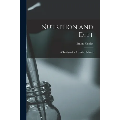 Nutrition and Diet: A Textbook for Secondary Schools