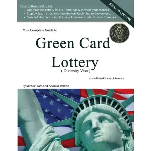 Your Complete Guide to Green Card Lottery (Diversity Visa) - Easy Do-It-Yourself Immigration Books - Greencard