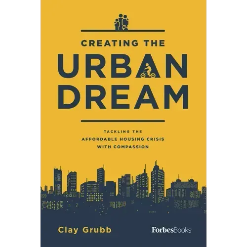Creating the Urban Dream: Tackling the Affordable Housing Crisis with Compassion