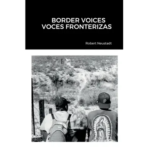 Border Voices/Voces Fronterizas