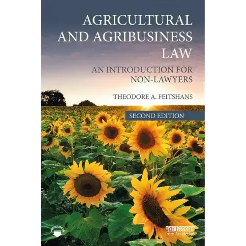 Agricultural and Agribusiness Law: An Introduction for Non-Lawyers