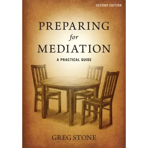 Preparing for Mediation: A Practical Guide