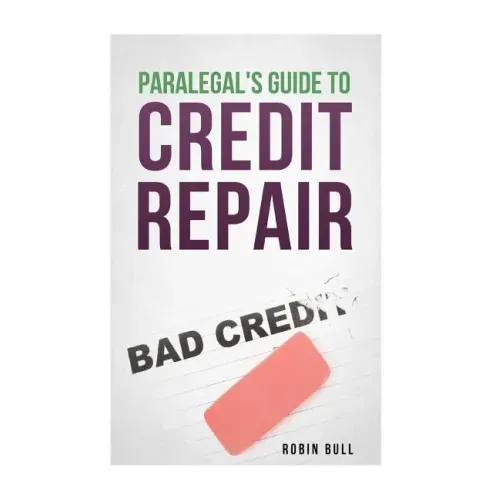 Paralegal's Guide to Credit Repair