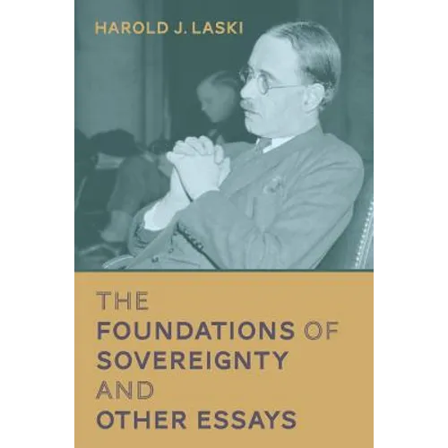 The Foundations of Sovereignty and Other Essays