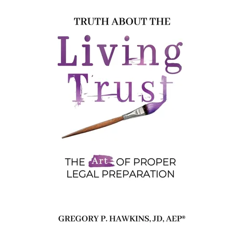 Truth About the Living Trust