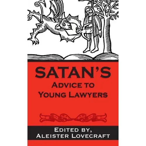 Satan's Advice to Young Lawyers