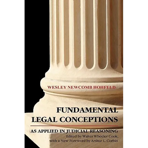 Fundamental Legal Conceptions as Applied in Judicial Reasoning