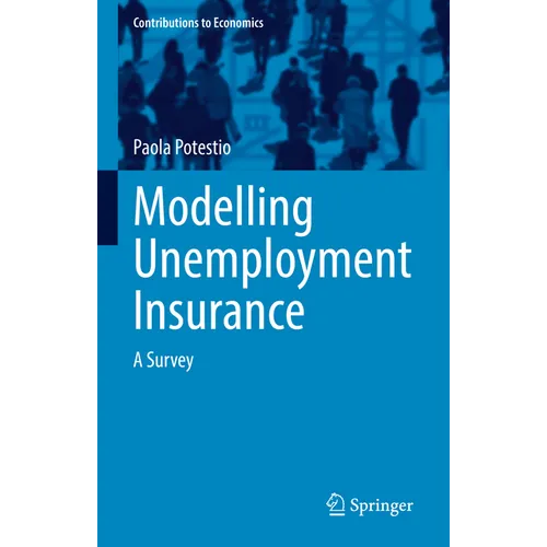 Modelling Unemployment Insurance: A Survey