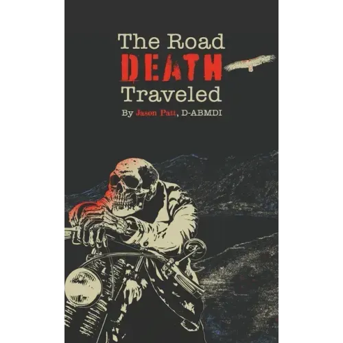 The Road Death Traveled