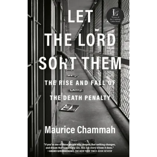 Let the Lord Sort Them: The Rise and Fall of the Death Penalty