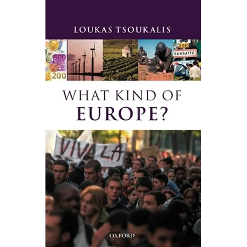 What Kind of Europe?