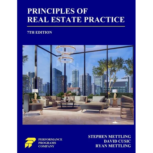Principles of Real Estate Practice: 7th Edition