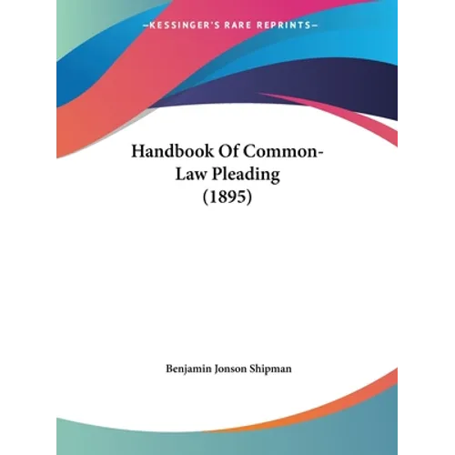 Handbook Of Common-Law Pleading (1895)