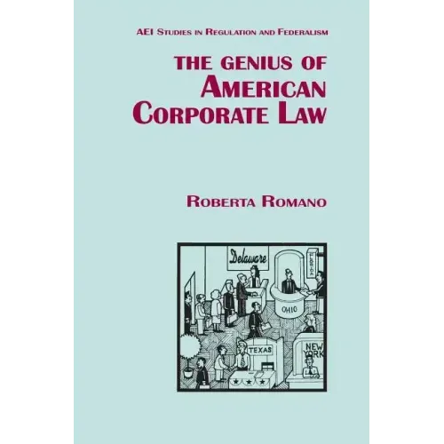 The Genius of American Corporate Law