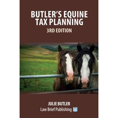 Butler's Equine Tax Planning: 3rd Edition