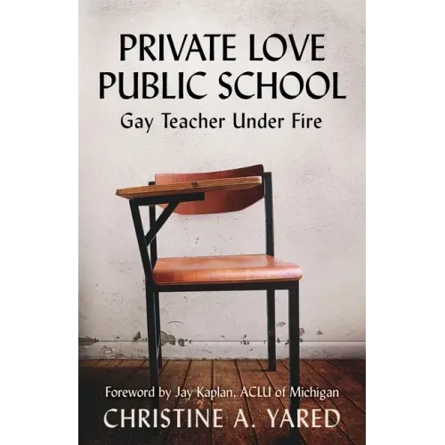 Private Love, Public School: Gay Teacher Under Fire