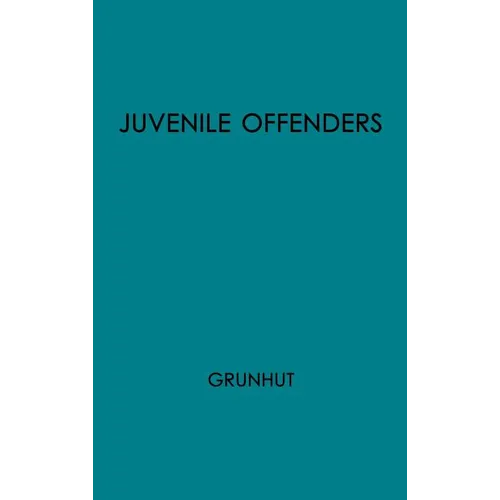 Juvenile Offenders Before the Courts