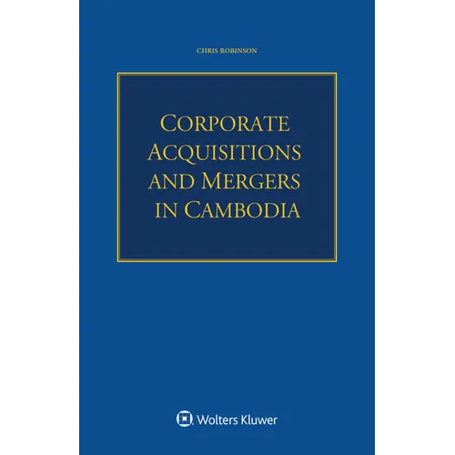 Corporate Acquisitions and Mergers in Cambodia